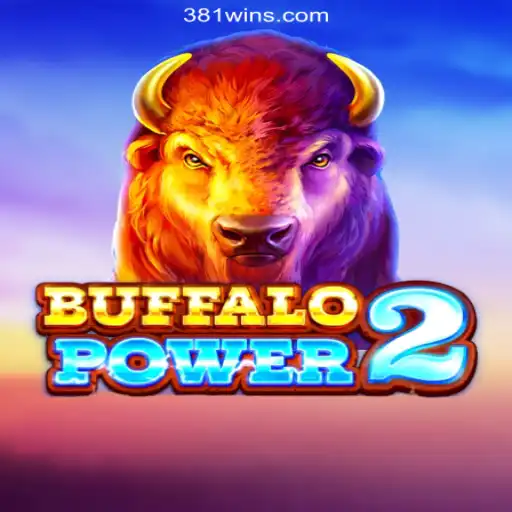 BuffaloPower2: The Premier Online Slots Experience on 381win.com Platform