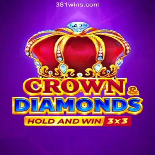 Explore the Exciting World of Crowndiamonds Slots on 381win.com