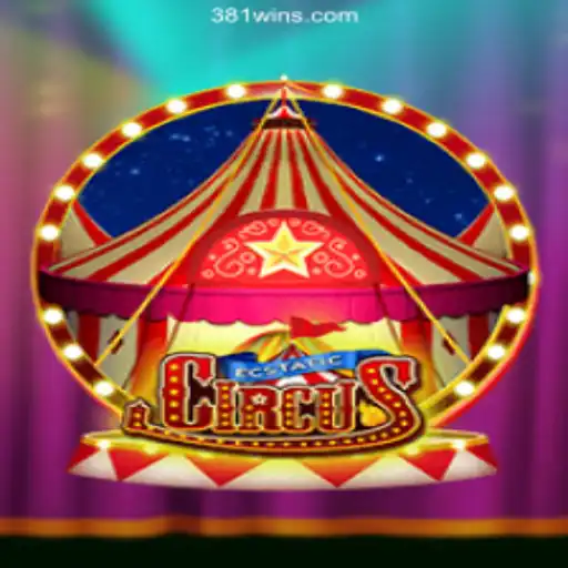 EcstaticCircus: The Enchanting World of Online Slots with 381win.com