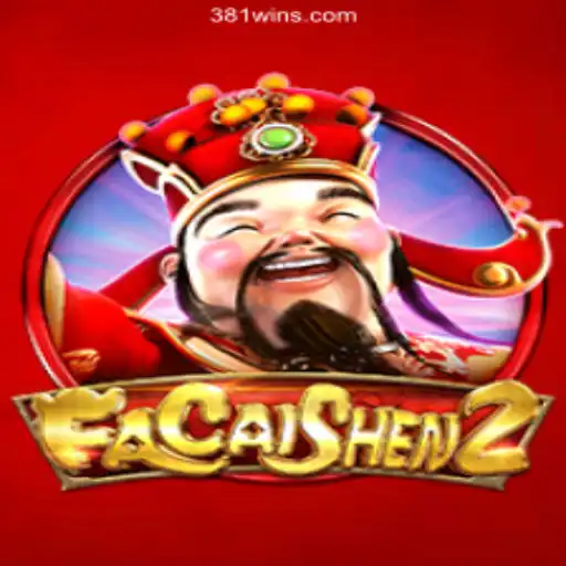Discover FaCaiShen2: The Thrilling Online Slot Game on 381win.com