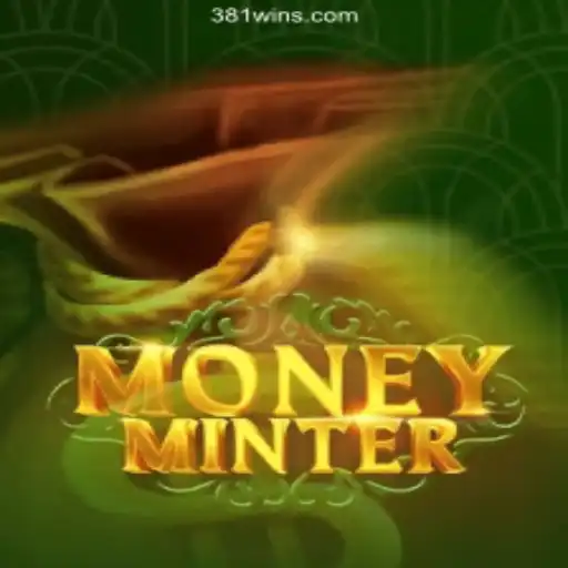 Experience Excitement with MoneyMinter: A Guide to Online Slots on 381win.com Brasil