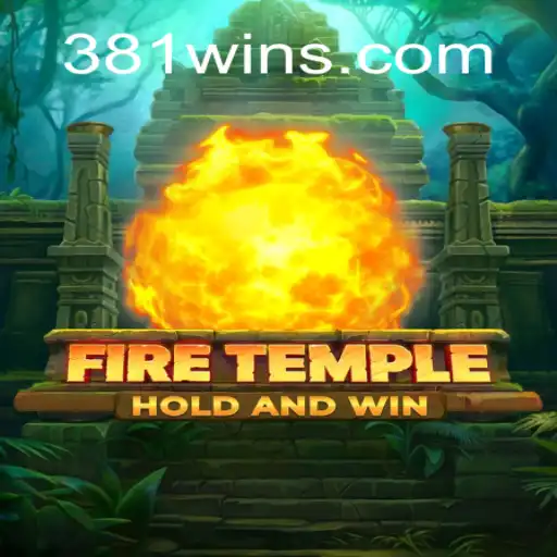Explore the Thrilling Adventure of FireTemple on 381win.com Platform