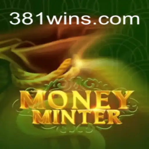 Experience Excitement with MoneyMinter: A Guide to Online Slots on 381win.com Brasil